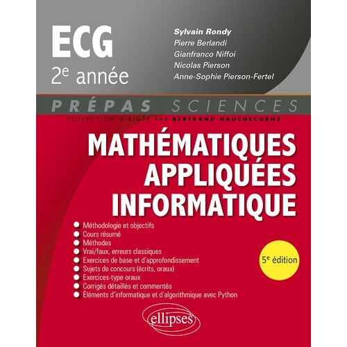 Mathématiques Appliquées - Informatique - Prépas Ecg 2e Année