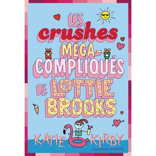 Lottie Brooks - Tome 3 - Les Crushes Méga-Compliqués De Lottie Brooks