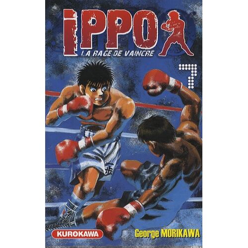Ippo - Saison 1 - La Rage De Vaincre - Tome 7 : Ippo S'est Enfin Qualifié Pour La Demi-Finale Du Tournoi Espoirs !
