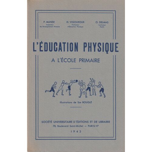 L'Éducation Physique A L'École Primaire Illustrations De Sim Bouglé