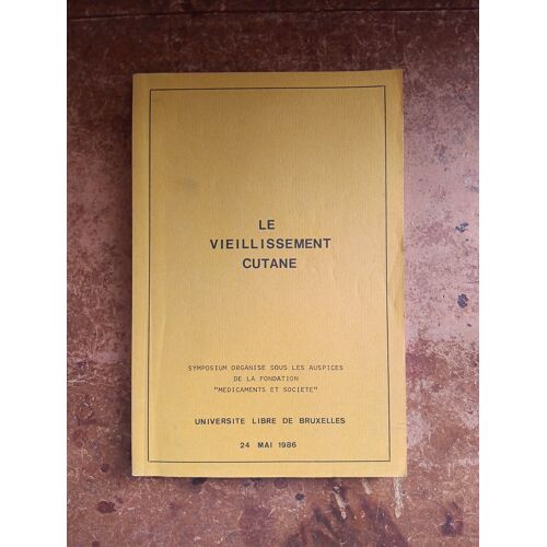 Le Vieillissement Cutané - Université Livre De Bruxelles.