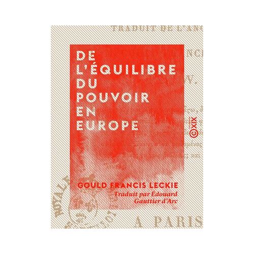 De L'équilibre Du Pouvoir En Europe
