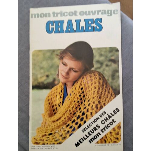 Mon Tricot Ouvrage Chales