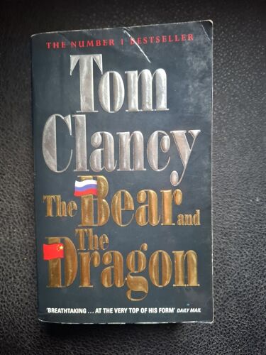 The Bear And The Dragon Tom Clancy