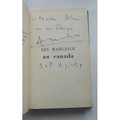 Albert Mahuzier Les Mahuzier Au Canada Avec Un Envoi Autographe Signé 1958 Le Livre Contemporain