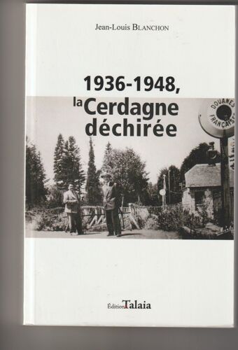 La Cerdagne Déchirée, 1936-1948