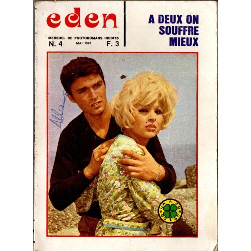 Eden N° 4 : A Deux On Souffre Mieux