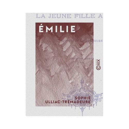 Émilie - La Jeune Fille Auteur