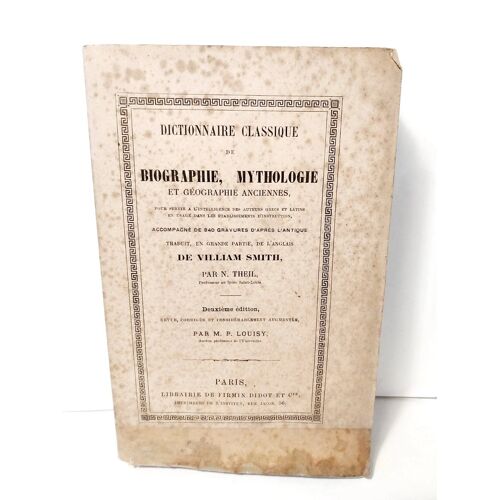 Smith Villiam Dictionnaire Classique De Biographie, Mythologie Géographie 1884