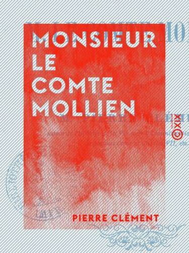 Monsieur Le Comte Mollien