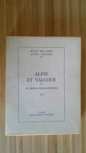 D.A.F. De Sade. Aline Et Valcour Ou Le Roman Philosophique Tome 3 . J.J. Pauvert 1er Mars 1969