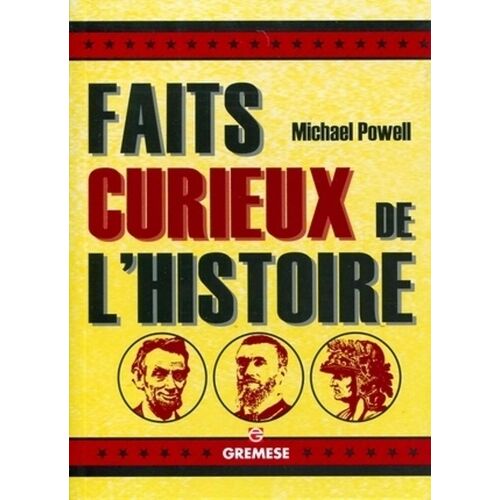 Faits Curieux De L'histoire