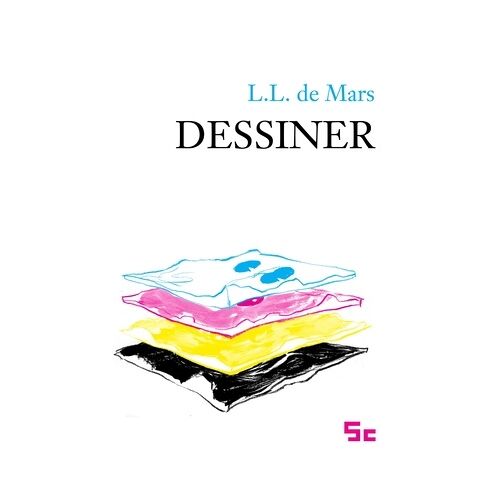 Dessiner - Nouvelle Edition