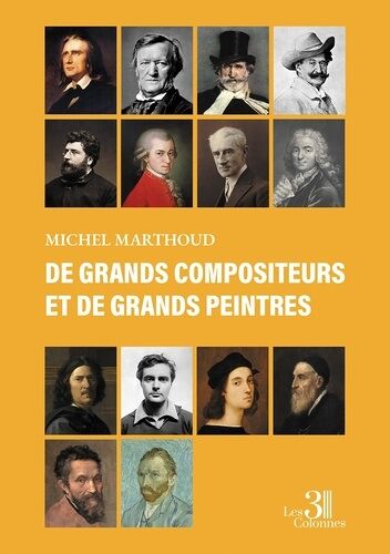 De Grands Compositeurs Et De Grands Peintres