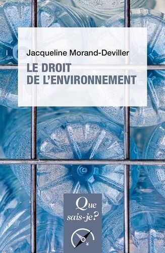 Le Droit De L'environnement - Que Sais-Je 12e Édition