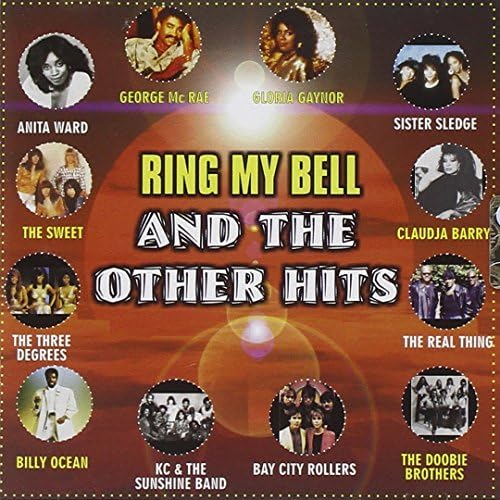 Ring My Bell And The Other H