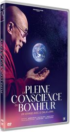 La Pleine Conscience Du Bonheur, Un Voyage Avec Le Dalaï-Lama