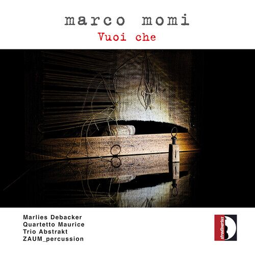 Marlies Debacker - Marco Momi: Vuoi Che [Compact Discs]