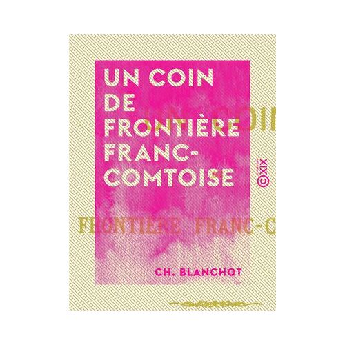 Un Coin De Frontière Franc-Comtoise