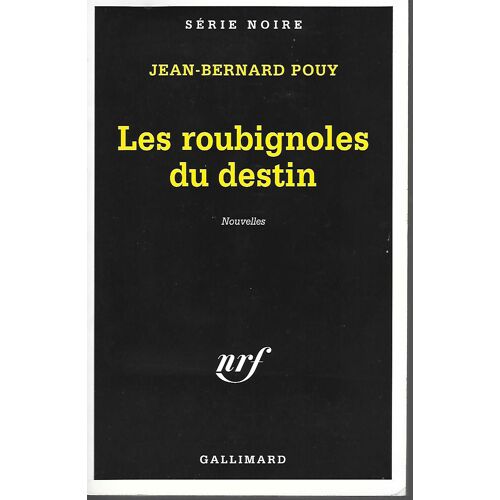 Jean-Bernard Pouy - Les Roubignoles Du Destin