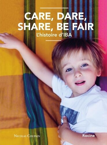 Care, Dare, Share, Be Fair - L'histoire D'iba