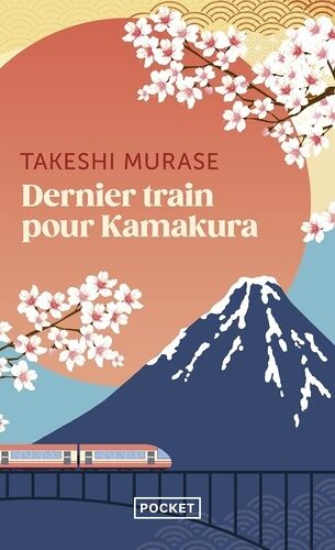 Dernier Train Pour Kamakura