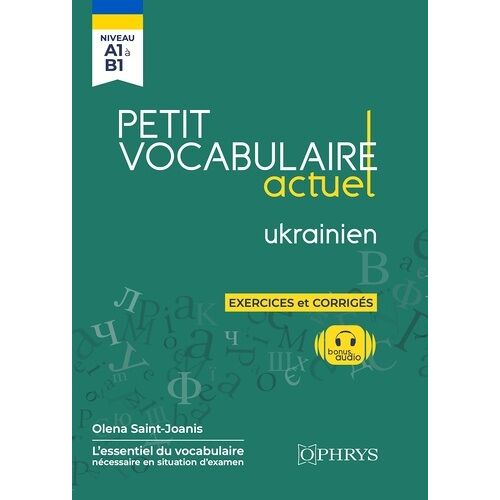 Petit Vocabulaire Actuel Ukrainien - Niveau A1 À B1