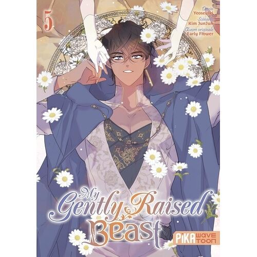 My Gently Raised Beast - Tome 5