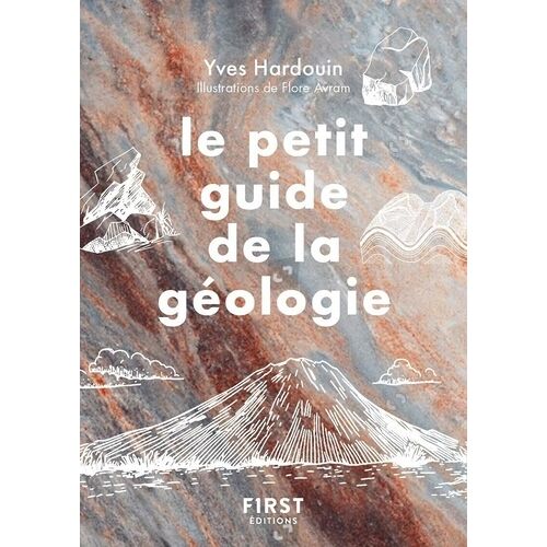 Le Petit Guide De La Géologie