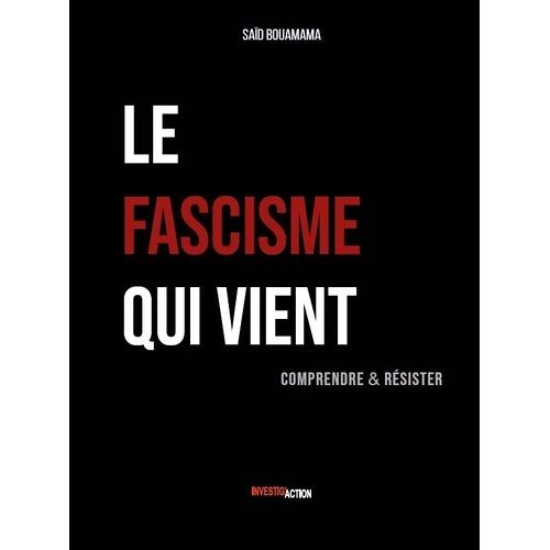 Le Fascisme Qui Vient