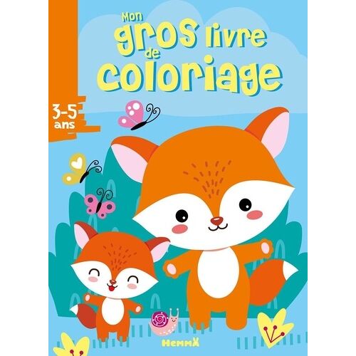 Mon Gros Livre De Coloriage (Papa Et Bébé Renards)