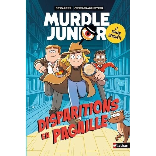 Murdle Junior, Le Roman D'enquête - Disparitions En Pagaille