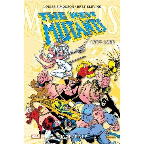 The New Mutants - L'intégrale - 1987-1988