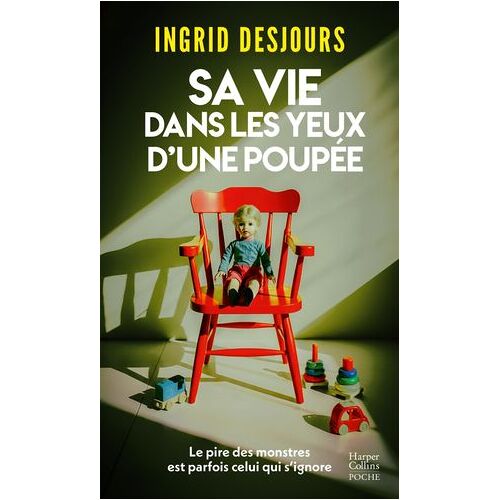 Sa Vie Dans Les Yeux D'une Poupée