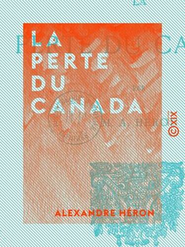 La Perte Du Canada