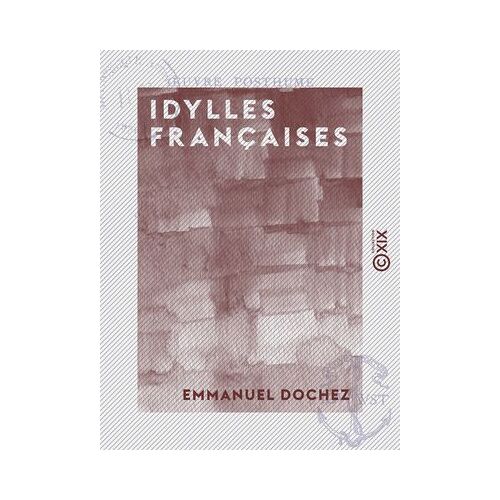 Idylles Françaises - ?uvre Posthume