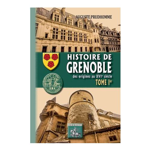 Histoire De Grenoble (Tome 1)