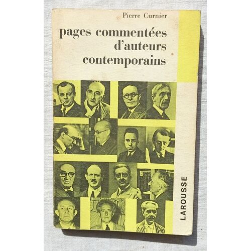 Pierre Curnier, Pages Commentées D'Auteurs Contemporains Tome 1, Librairie Larousse, Collection "Du Texte À L'Idée", 1963