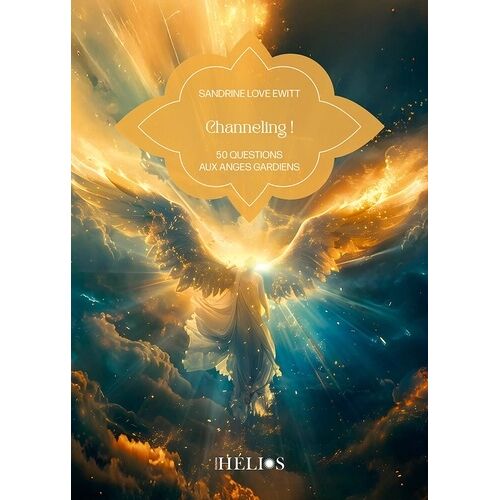 Channeling ! - 50 Questions Aux Anges Gardiens