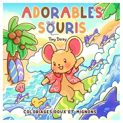 Adorables Souris - Coloriages Doux Et Mignons