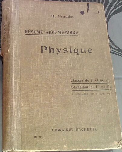 Resume Aide-Memoire, Physique, Classe De 2° Et De 1° Baccalaureat, 1re Partie