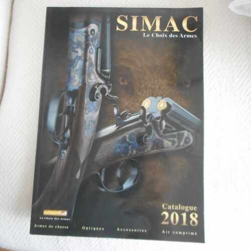 Catalogue Simac 2018"Le Choix Des Armes"