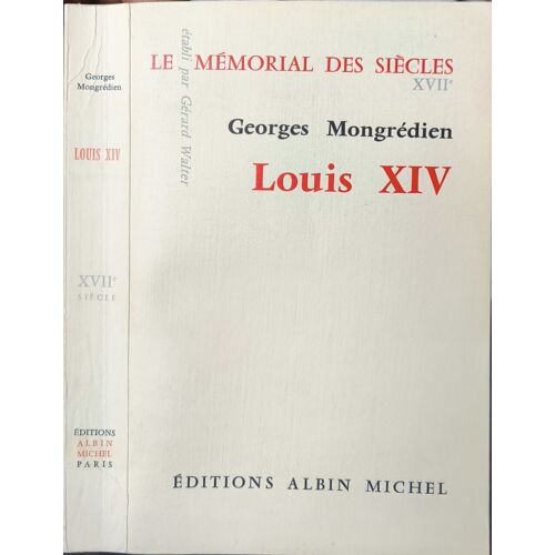 Le Mémorial Des Siècles Xviie / Louis Xiv