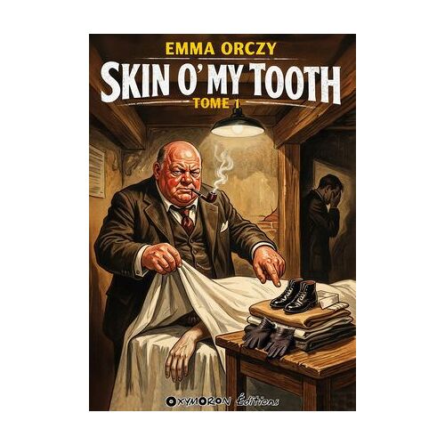Skin O' My Tooth - Tome 1