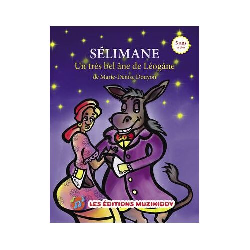 Sélimane, Un Très Bel Âne De Léogane(French Edition)