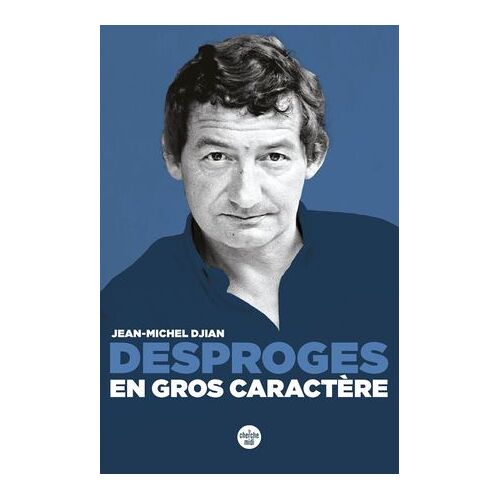 Desproges, En Gros Caractère