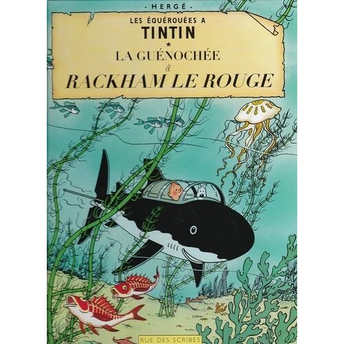 Les Équérouées À Tintin - La Guénochée A Rackam Le Rouge - Edition En Gallo