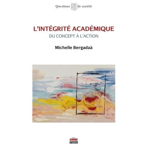 L'intégrité Académique - Du Concept À L'action
