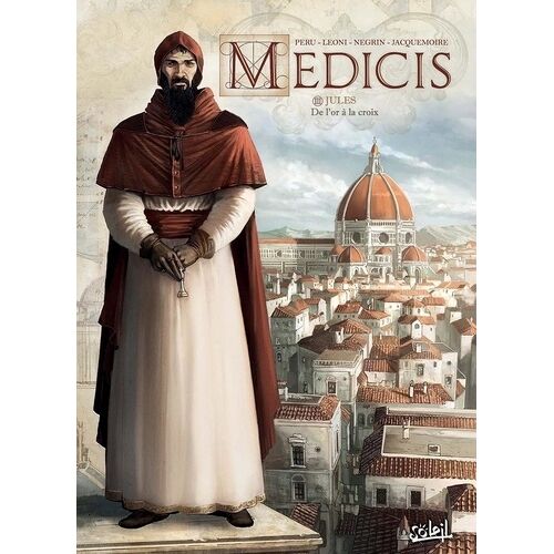 Médicis - Tome 3 - Jules - De L'or À La Croix