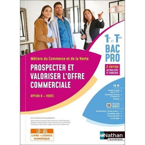 Prospecter Et Valoriser L'offre Commerciale 1re Et Tle Bac Pro Option B Vente